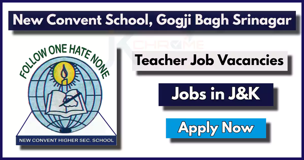 New Convent School Srinagar Teacher Jobs 2024