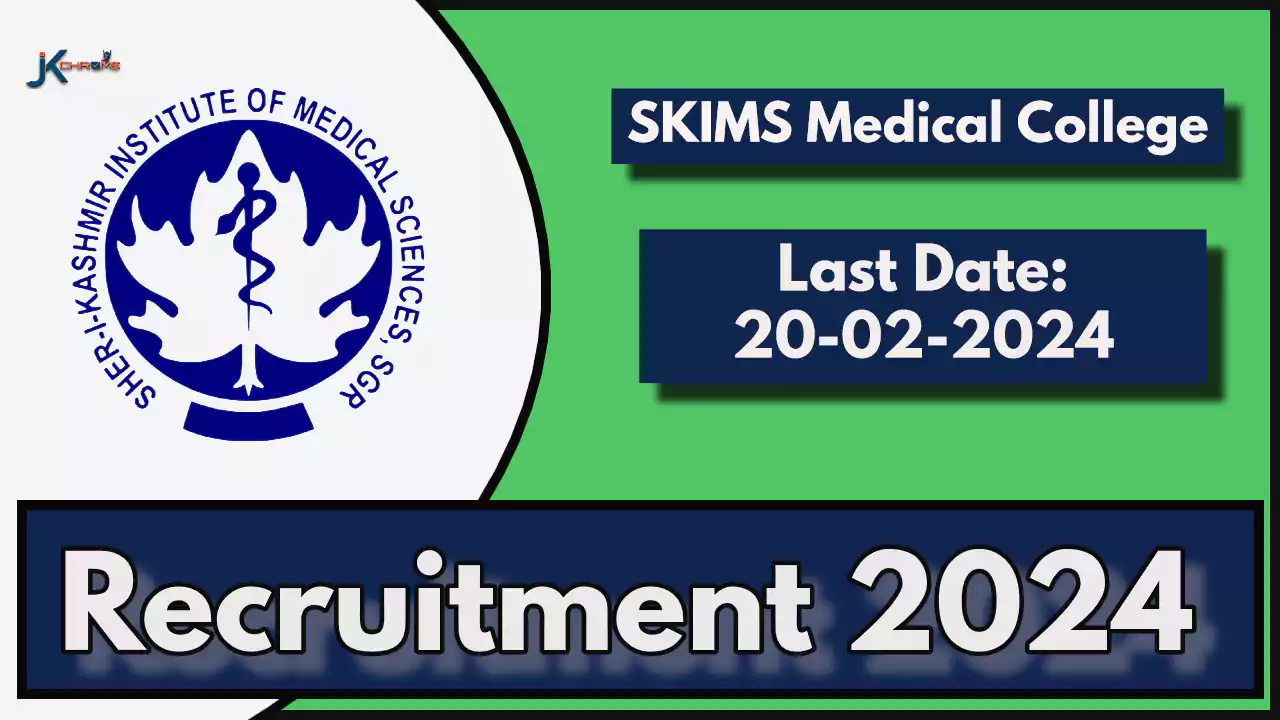 SKIMS Medical College Recruitment 2024; Check Out Details Here