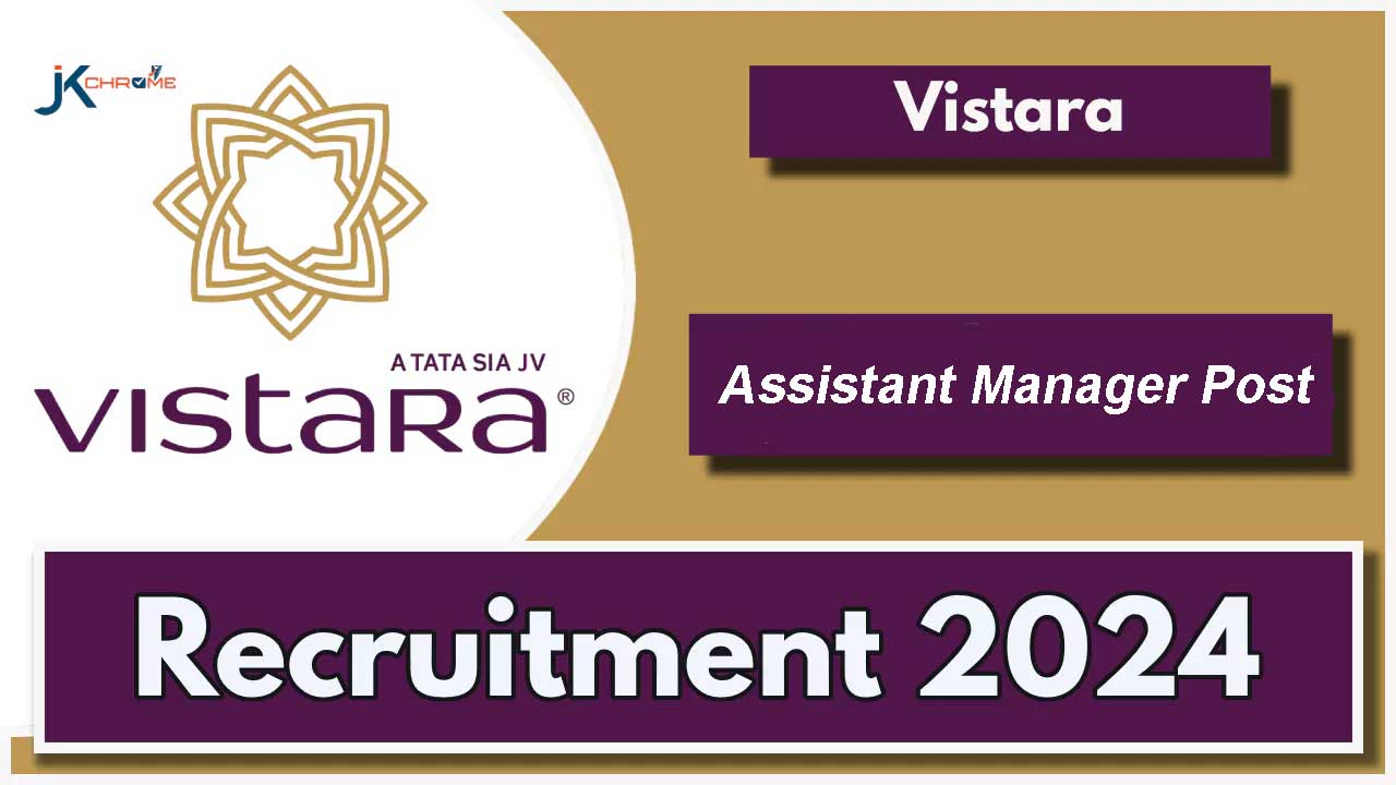 Vistara Vacancy 2024 for Assistant Manager