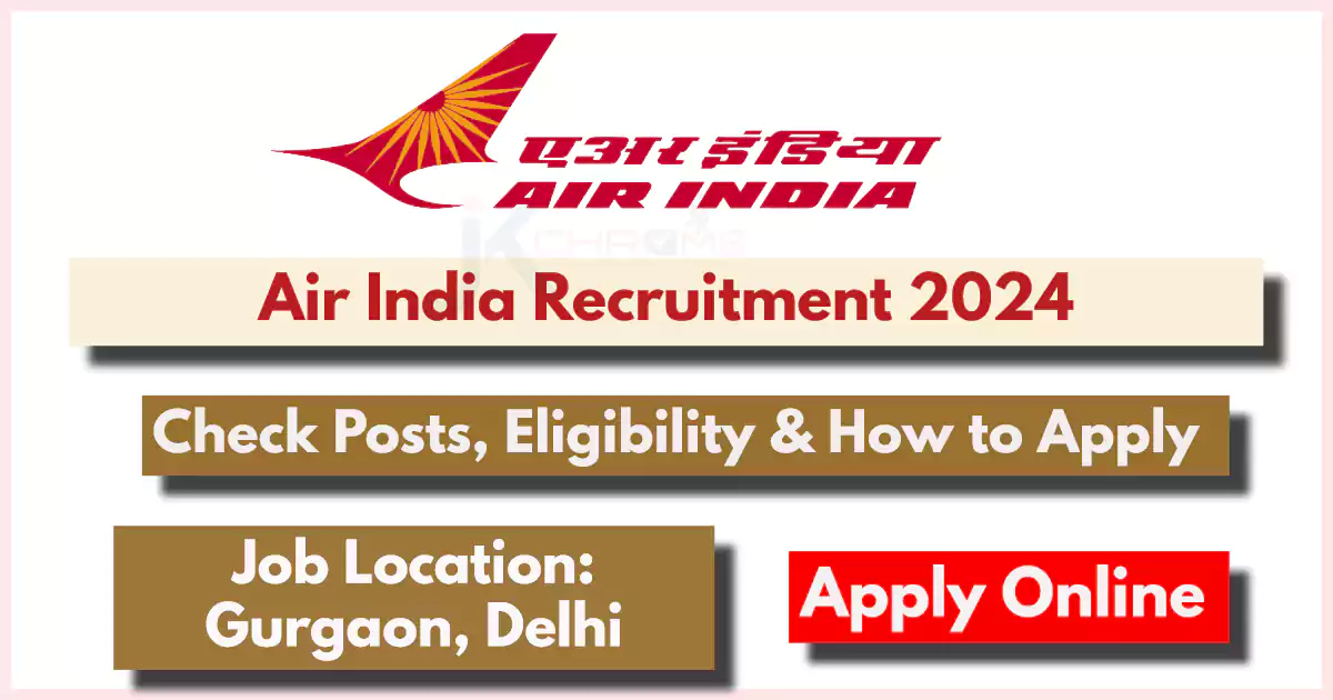 Air India Recruitment 2024, Apply Online