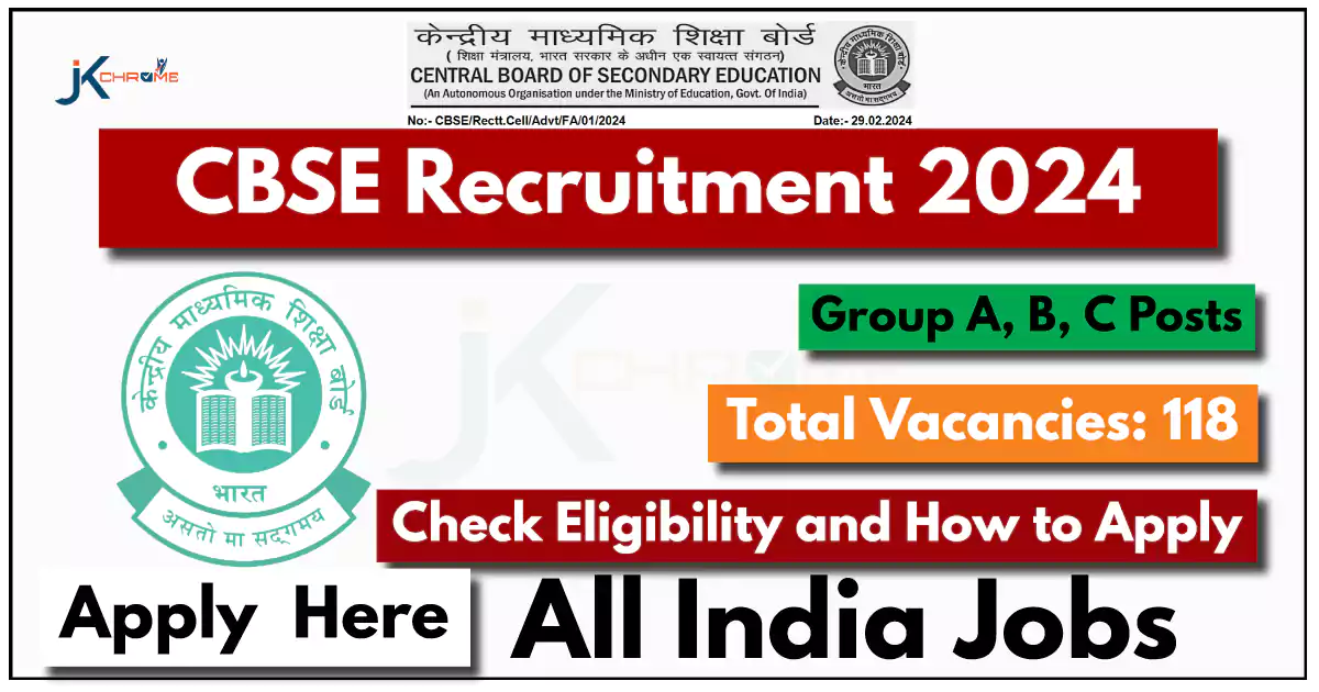 CBSE Recruitment 2024 Notification Out: Apply for 118 Posts