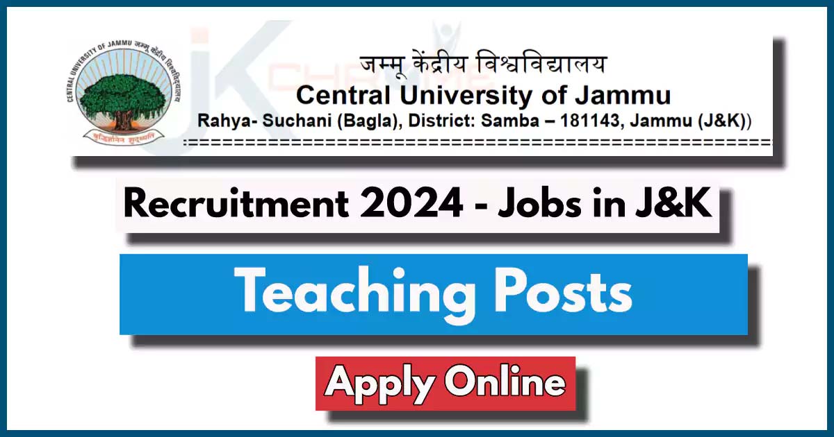 Central University Jammu Teaching Posts Recruitment 2024 (Last Date Approaching)