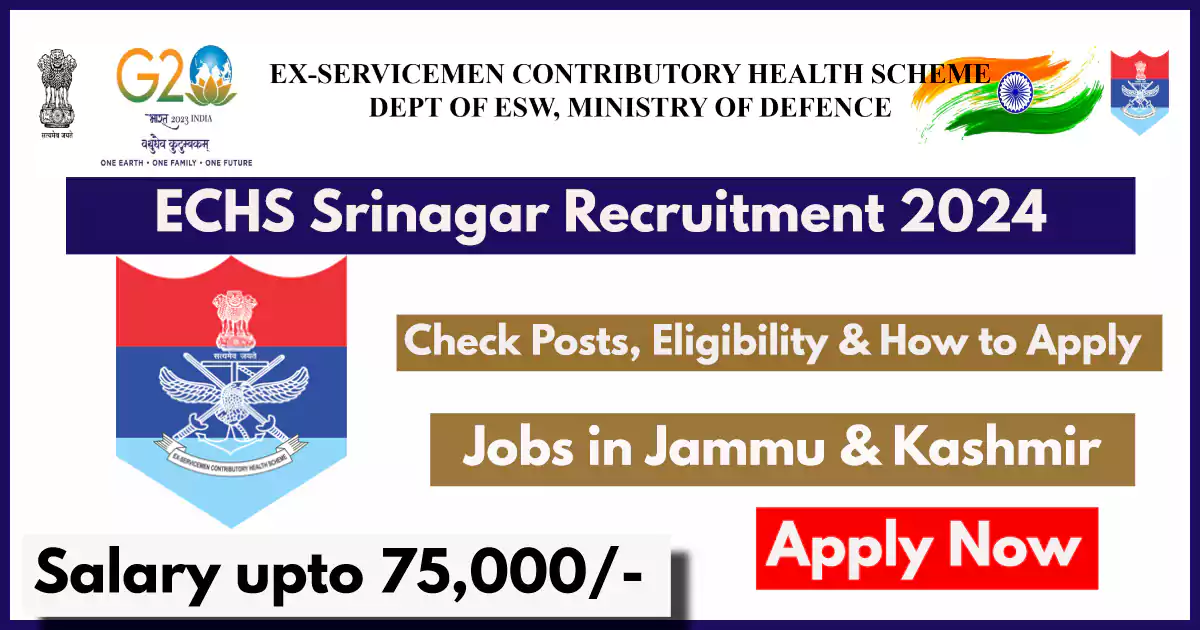Ex-Servicemen Contributory Health Scheme Srinagar Jobs Recruitment 2024