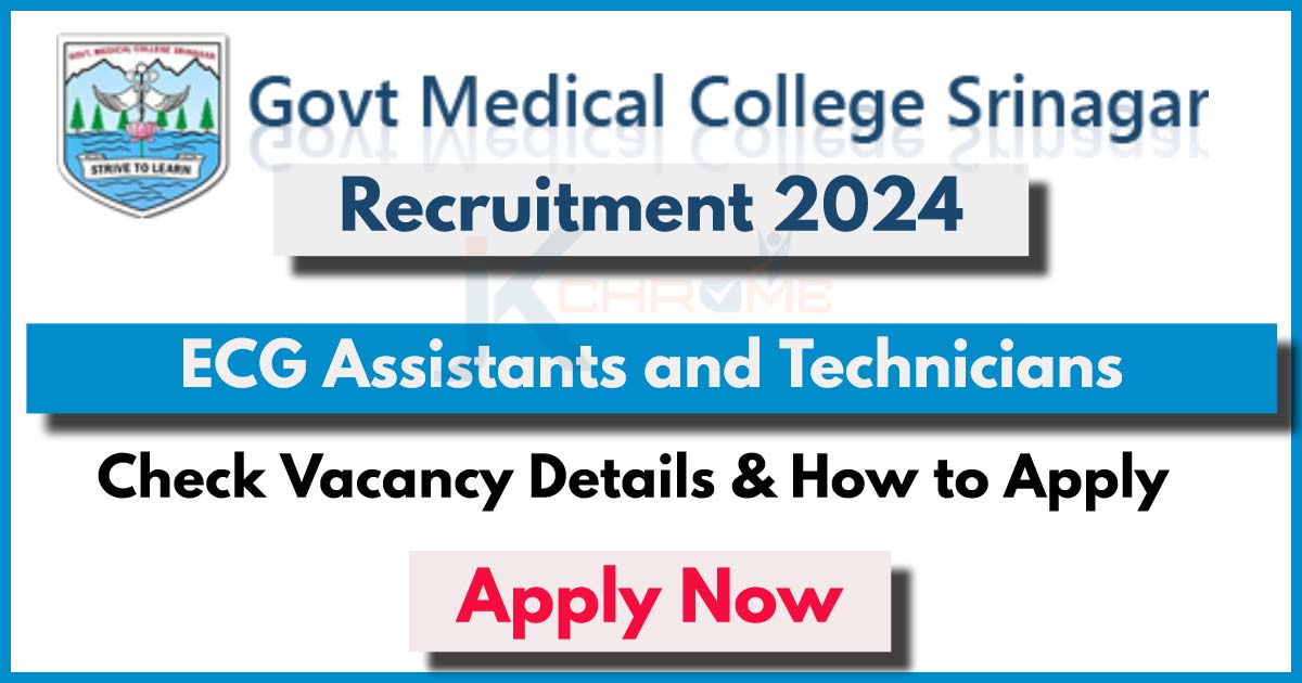 GMC Srinagar Recruitment 2024 for ECG Assistant and Technician Posts