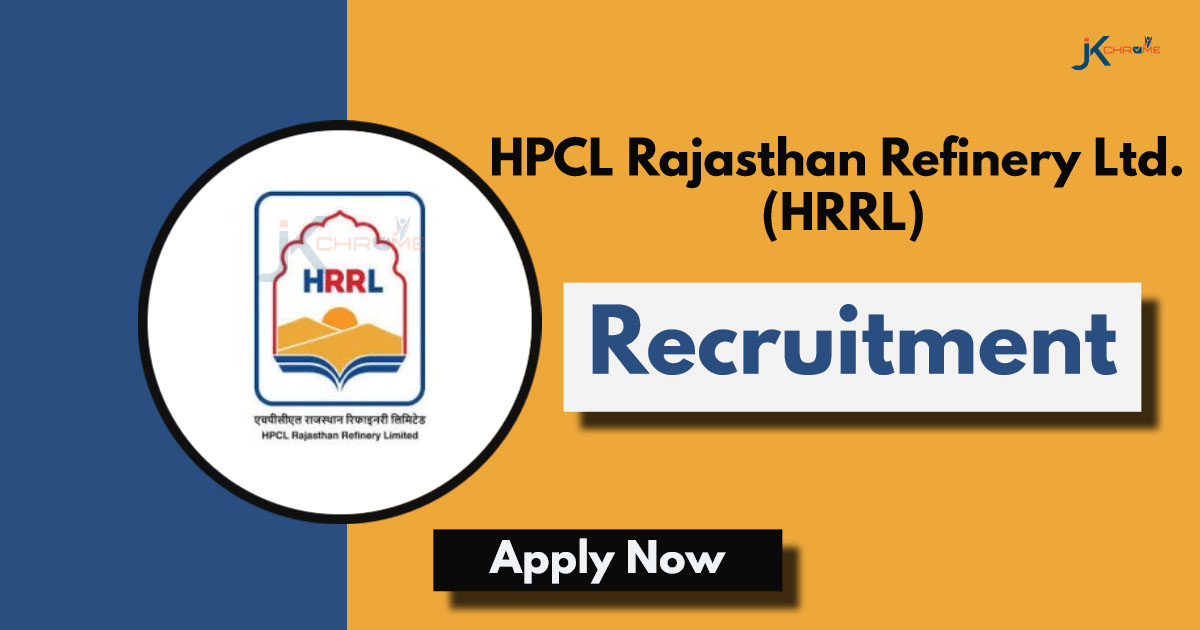 HPCL Rajasthan Recruitment (HRRL)