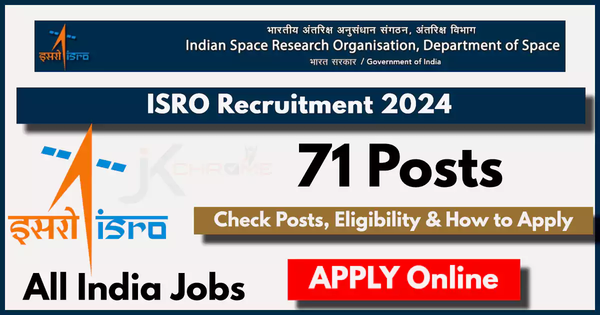 Indian Space Research Organisation Recruitment 2024 Notification Pdf: Apply Online