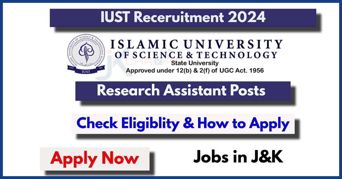 IUST Research Assistants Recruitment 2024