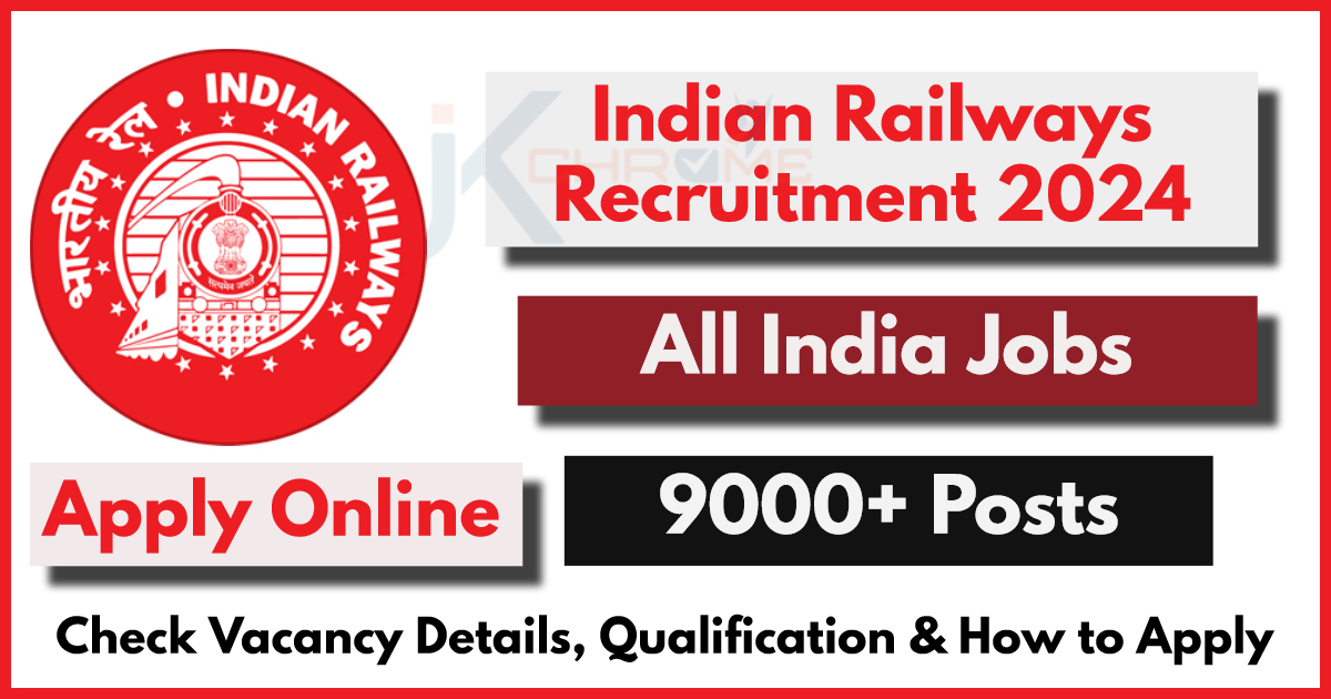 Indian Railways Recruitment 2024