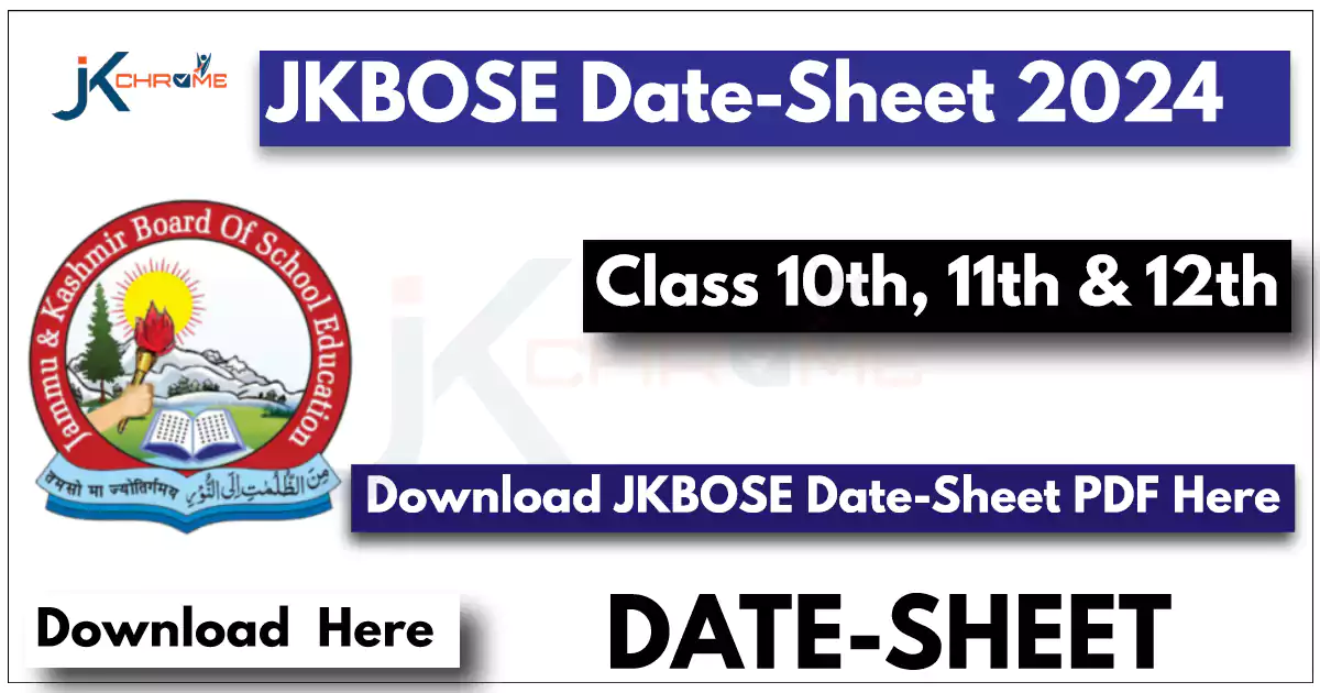 JKBOSE Class 10th, 11th & 12th Date Sheet Released (Hard-Zone); Download PDF Here