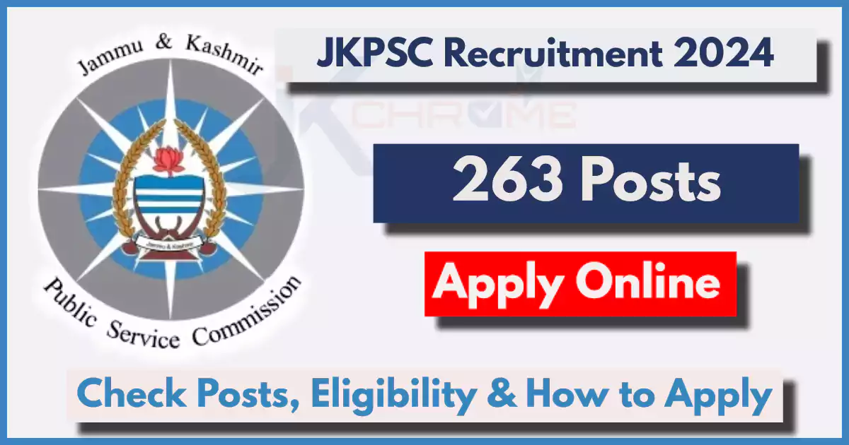JKPSC Recruitment 2024: Apply for 263 Posts