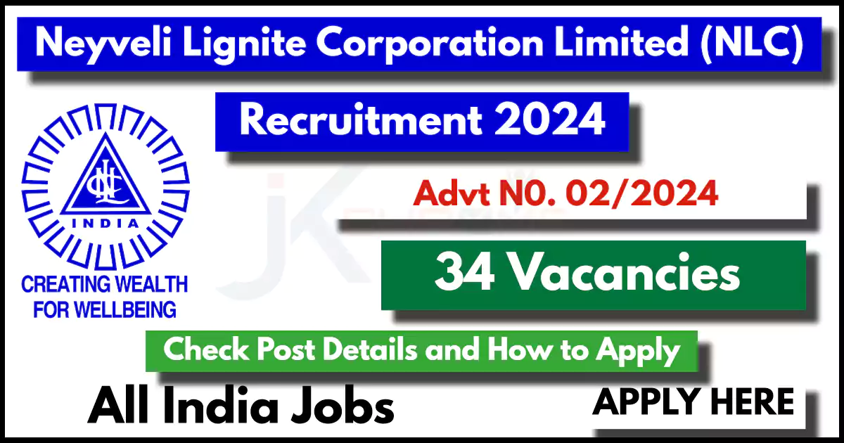 NLC Recruitment 2024 Notification Out, Check How to Apply