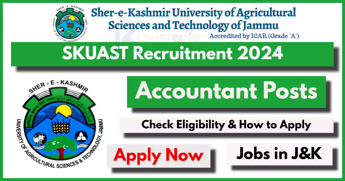 SKUAST Jammu Accountant Recruitment 2024 Notification: Details Here