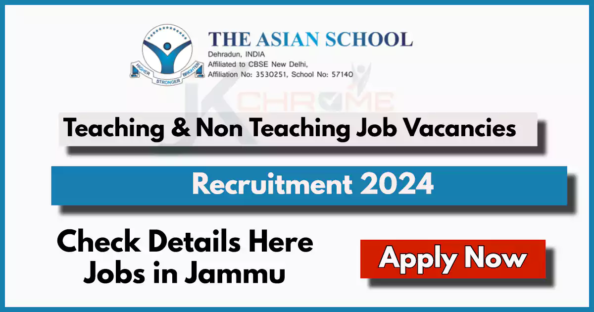 The Asian School Teachers and Non-Teaching Staff Jobs 2024