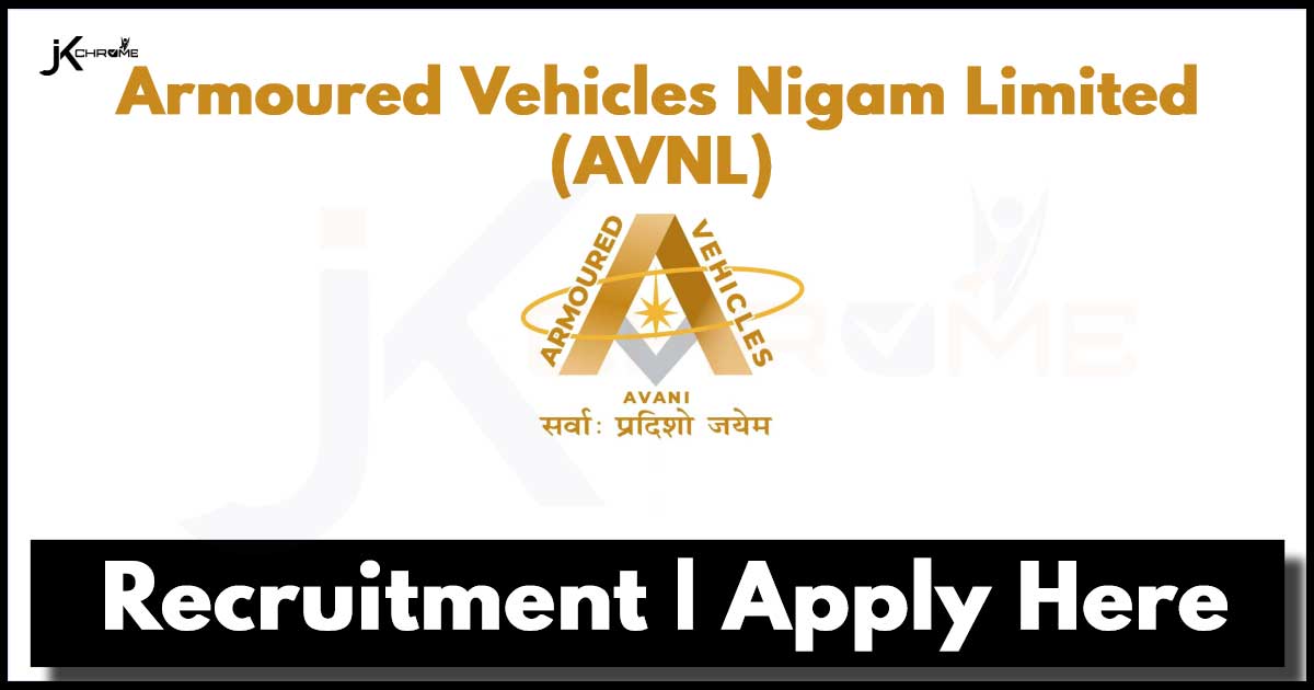 AVNL Recruitment Notification PDF Out; Application Form