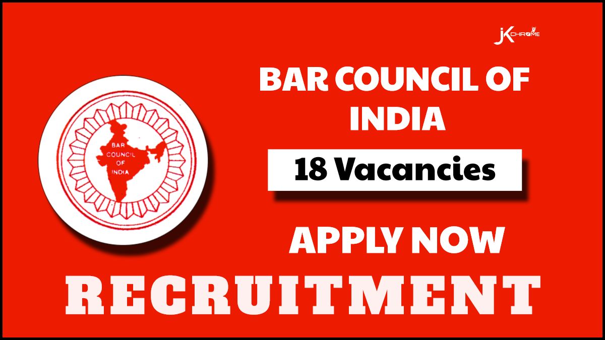 Bar Council of India Recruitment 2024: Check Vacancies, Qualification, Age and Salary