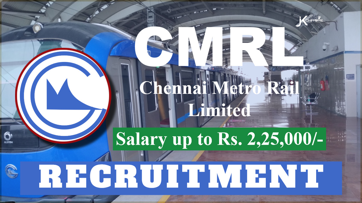 CMRL Recruitment 2024: Last Date Extended to 09th May 2024, Check Post Details and Eligibility Here