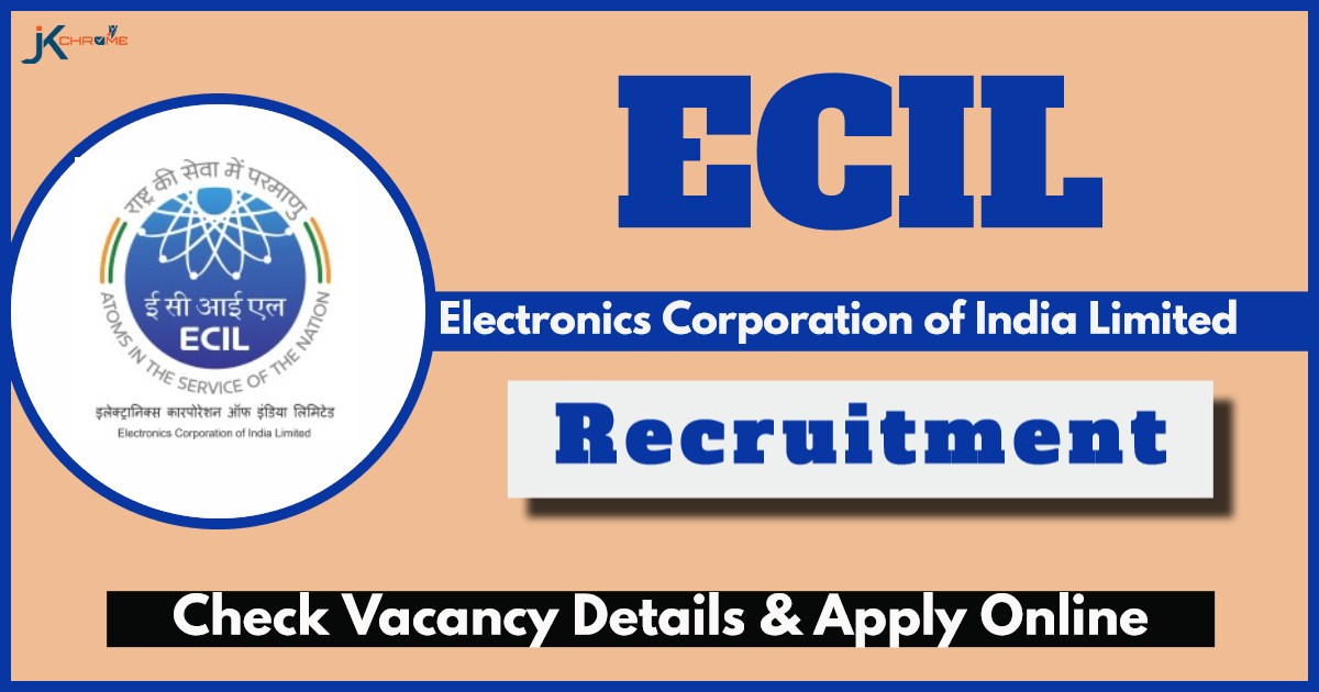 ECIL Recruitment 2024 for Defence Liaisoning Officer vacancy: Check How to Apply