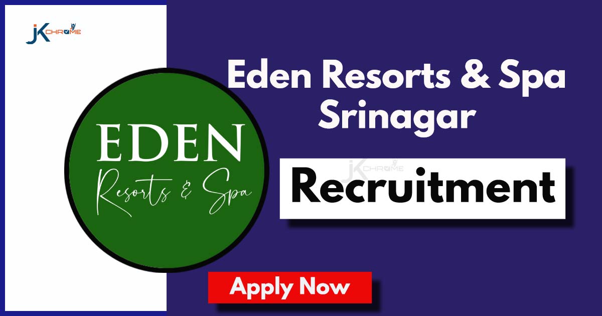 Accounts Executive Posts in Eden Resorts & Spa Srinagar