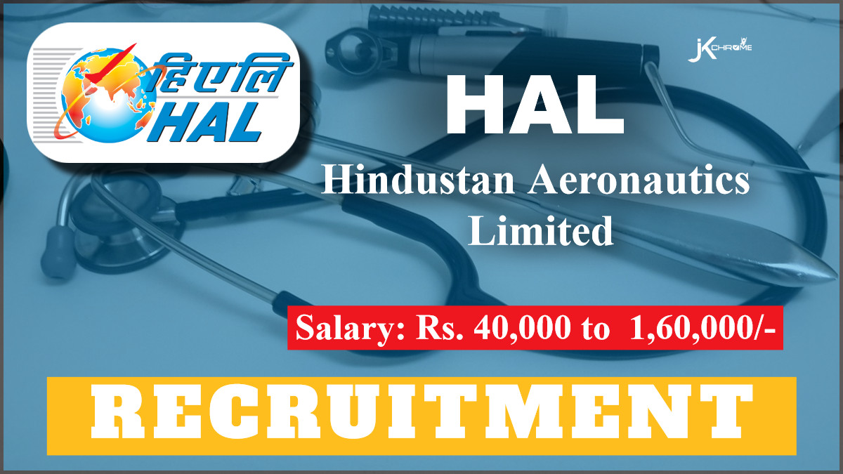 HAL Recruitment 2024 Notification Out, Check Eligibility, Salary, Qualification and Application Form