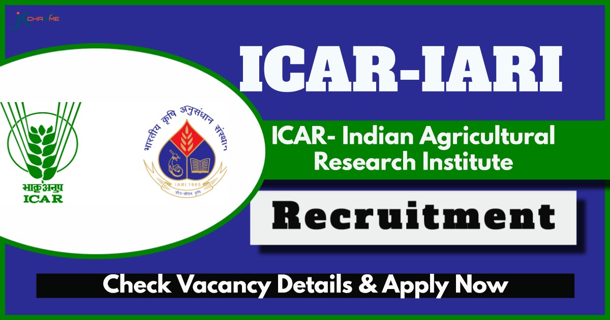 ICAR IARI Recruitment 2024