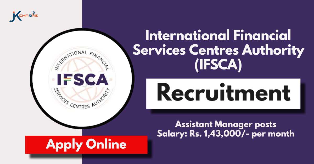 IFSCA Assistant Manager Recruitment 2024: Check Qualification and How to Apply Online