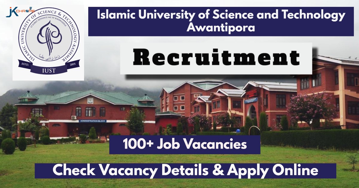 IUST Recruitment 2024 for 106 Vacancies