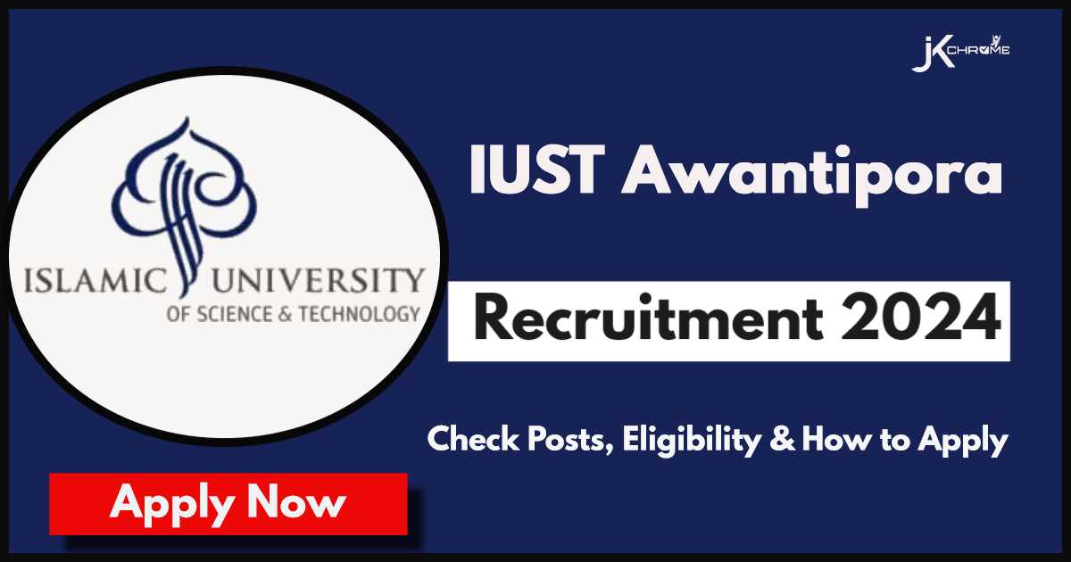 IUST Awantipora Recruitment 2024 for Research Assistant Post, Check How to Apply