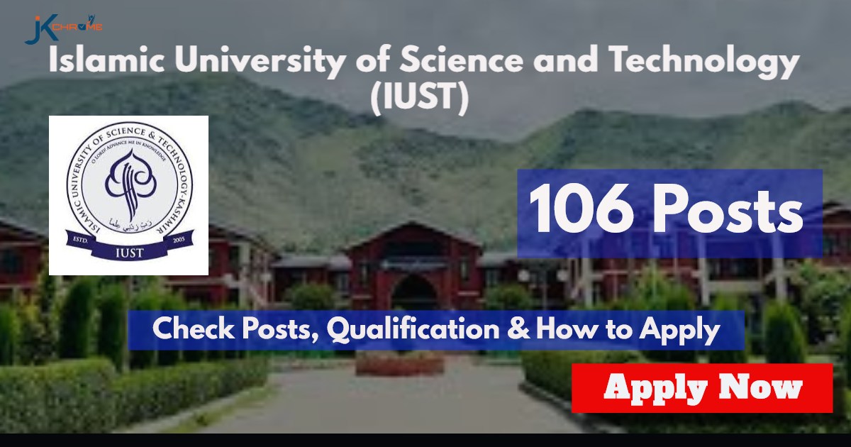 IUST Recruitment 2024: Apply Online for 106 Posts | Check Posts, Qualification
