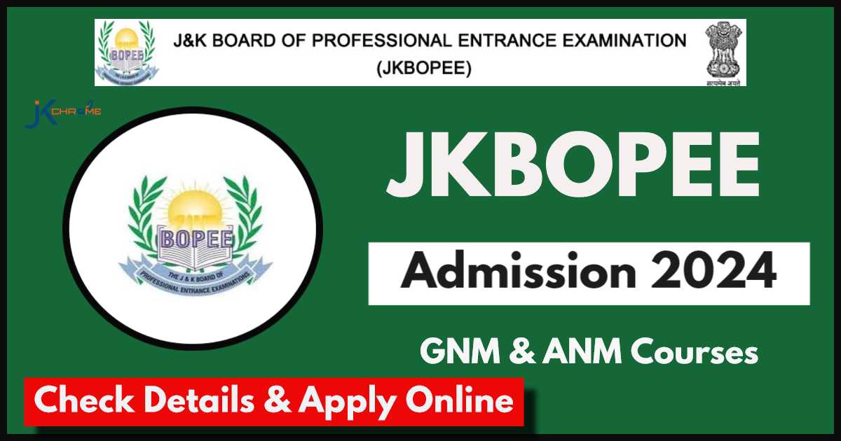 JKBOPEE GNM & ANM Admission 2024: Check Eligibility and How to Apply Online