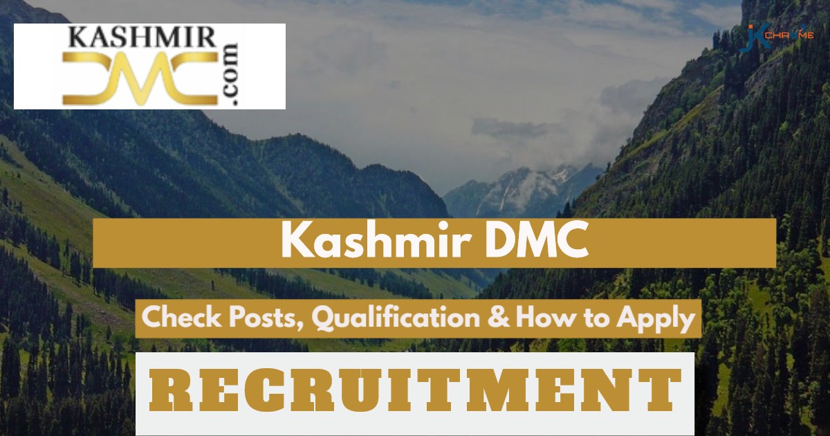 Kashmir DMC Jobs 2024: Check Vacancy Details and How to Apply