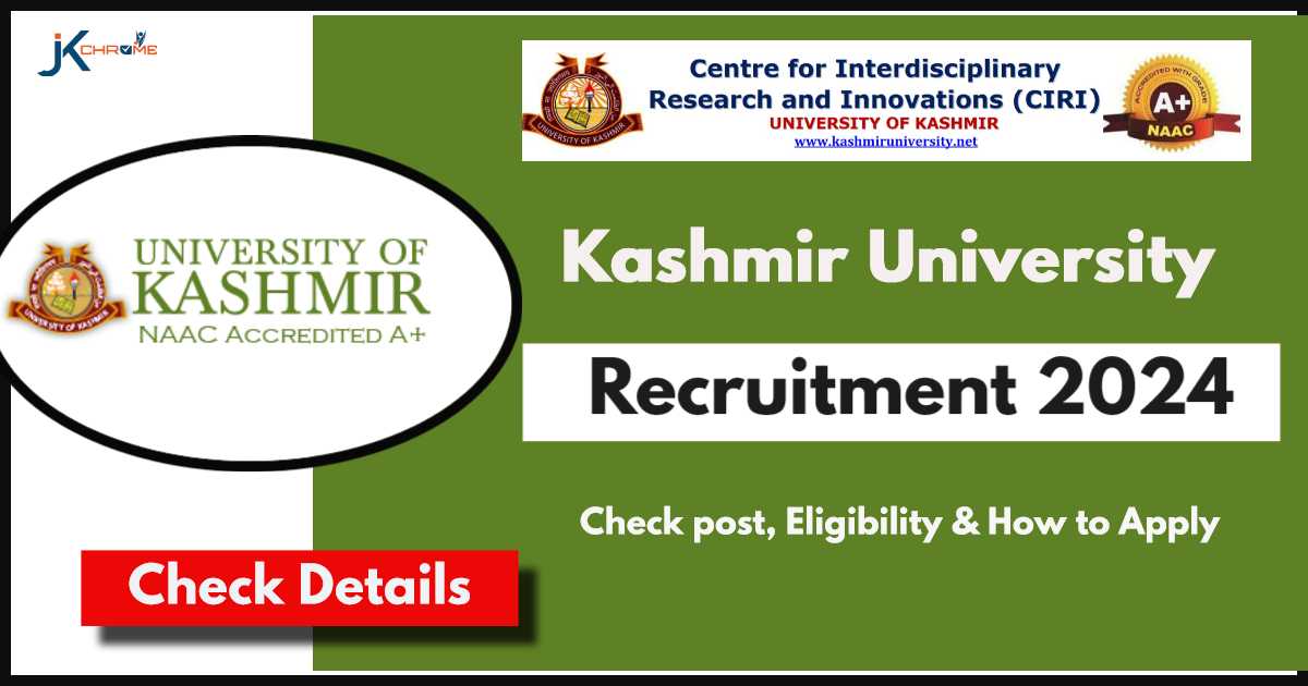Kashmir University Recruitment 2024: Check Post, Eligibility and How to Apply