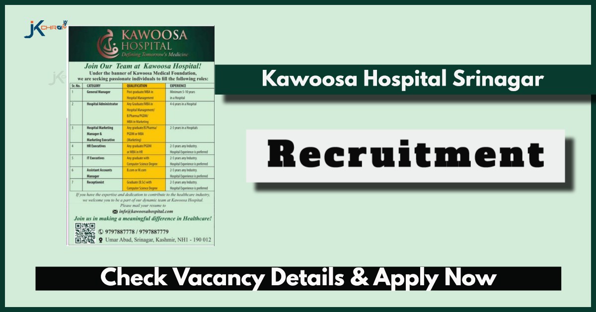 Kawoosa Hospital Srinagar Jobs 2024: Details Here