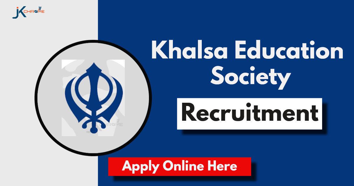 Khalsa Education Society Jobs 2024