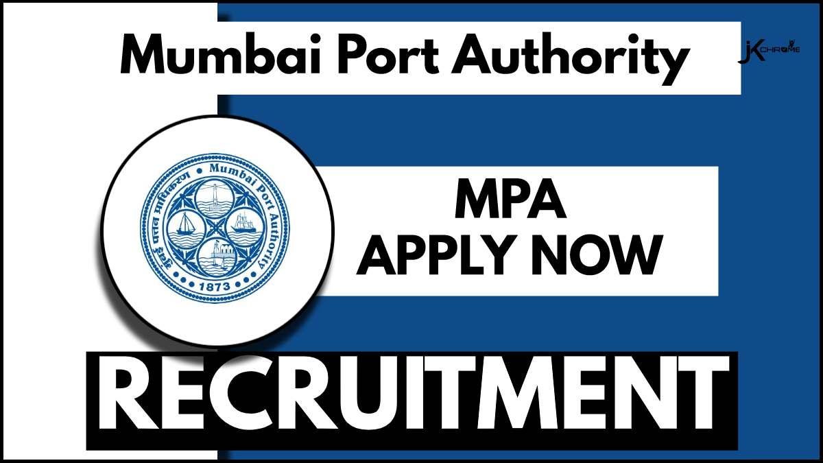 Mumbai Port Authority Recruitment 2024: Check Post Details, Salary, Experience and How to Apply