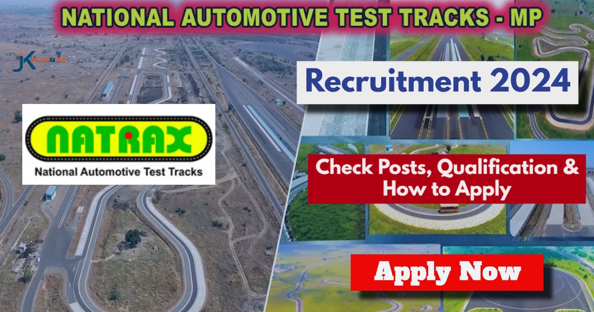 National Automotive Test Tracks (NATRAX) Recruitment 2024, Check Vacancy Details