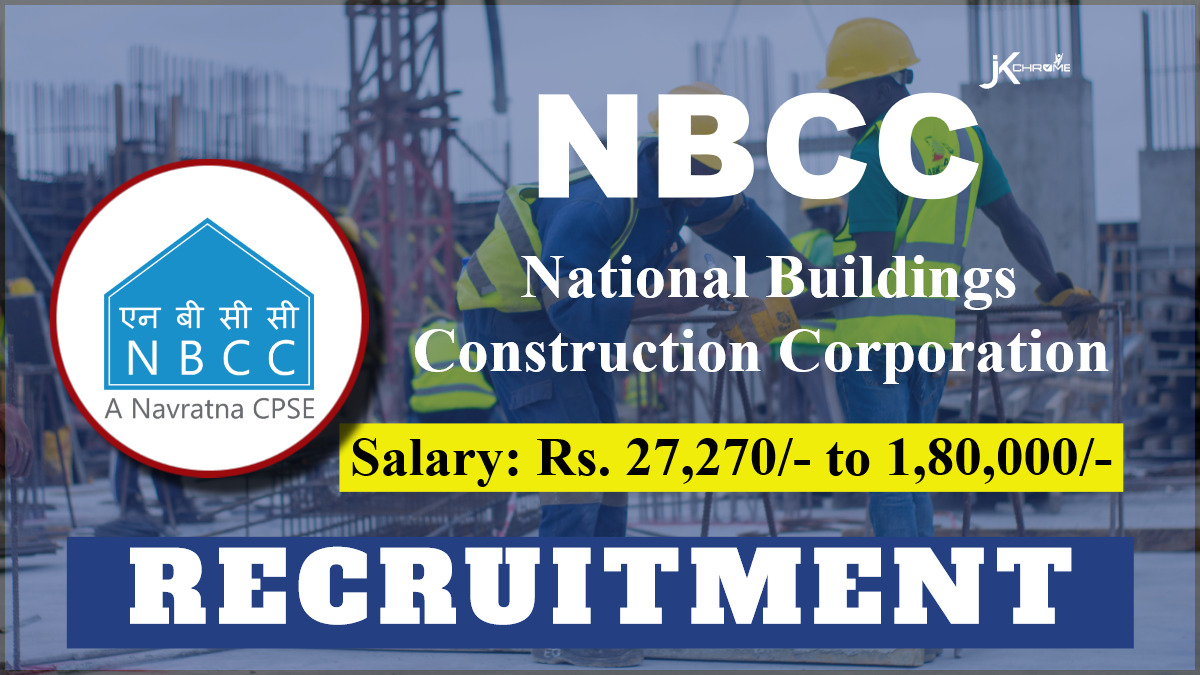 NBCC Recruitment 2024: Notification Out, Check Post Details, Eligibility and How to Apply