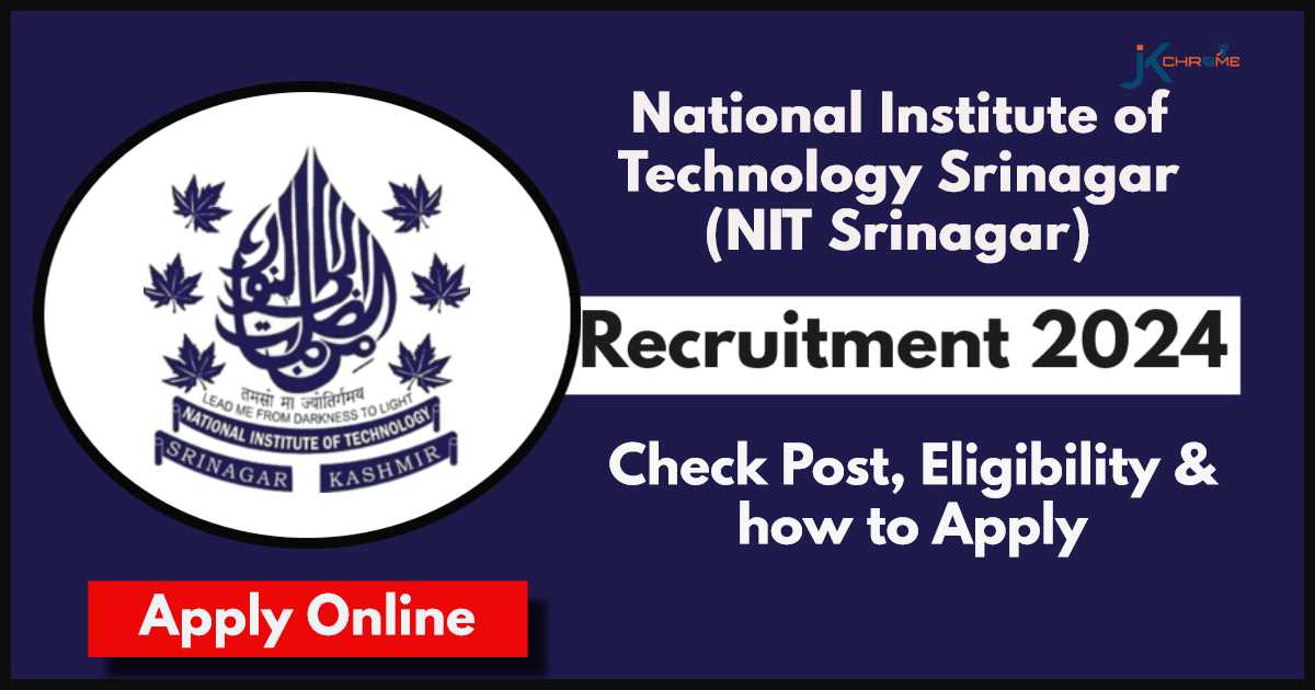 NIT Srinagar Recruitment 2024: Check Post, Qualification, How to Apply Online