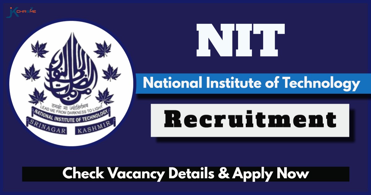NIT Srinagar Recruitment 2024: Check Post, Qualification, Age Limit & How to Apply