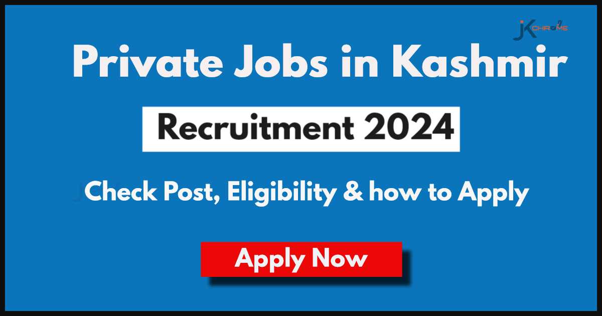 Private Jobs in Kashmir 2024