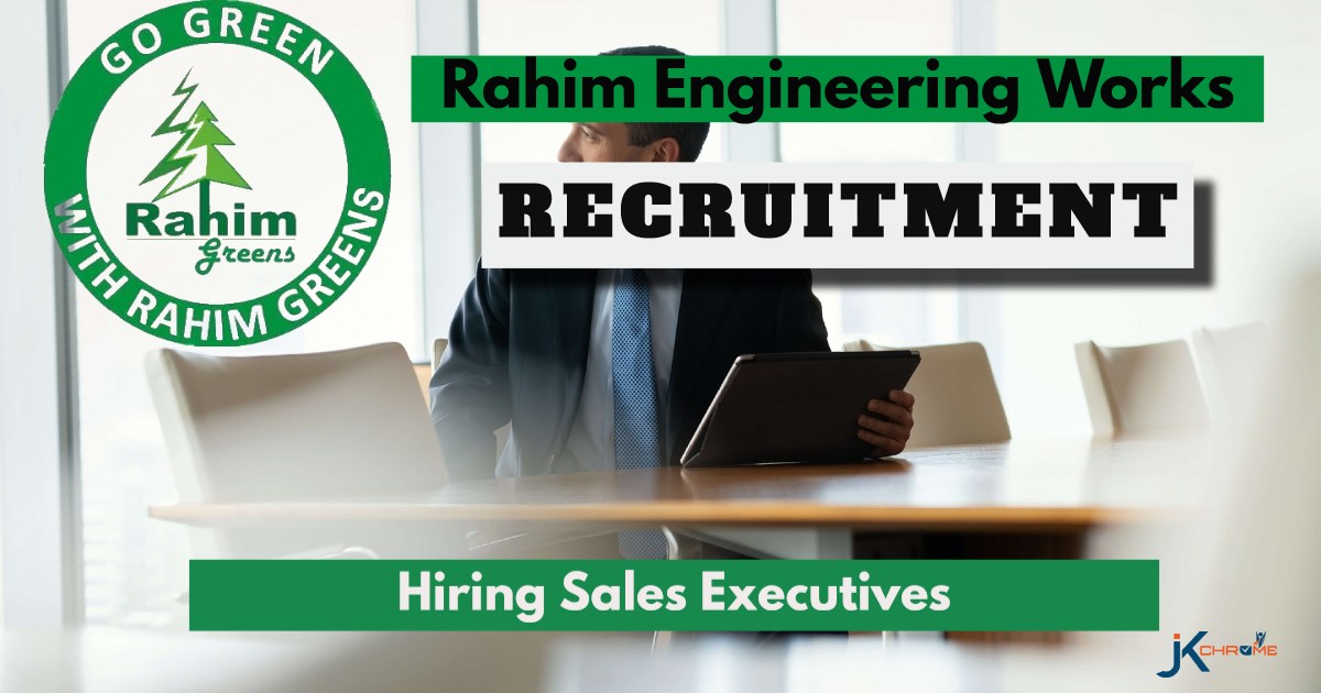 Sales Executive Posts at Rahim Engineering Works, SIDCO Rangreth