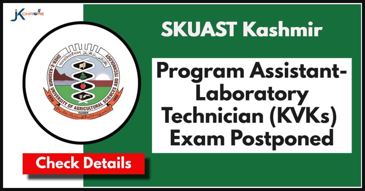 SKUAST Kashmir Postpones Exam for Program Assistant- Laboratory Technician (KVKs) posts