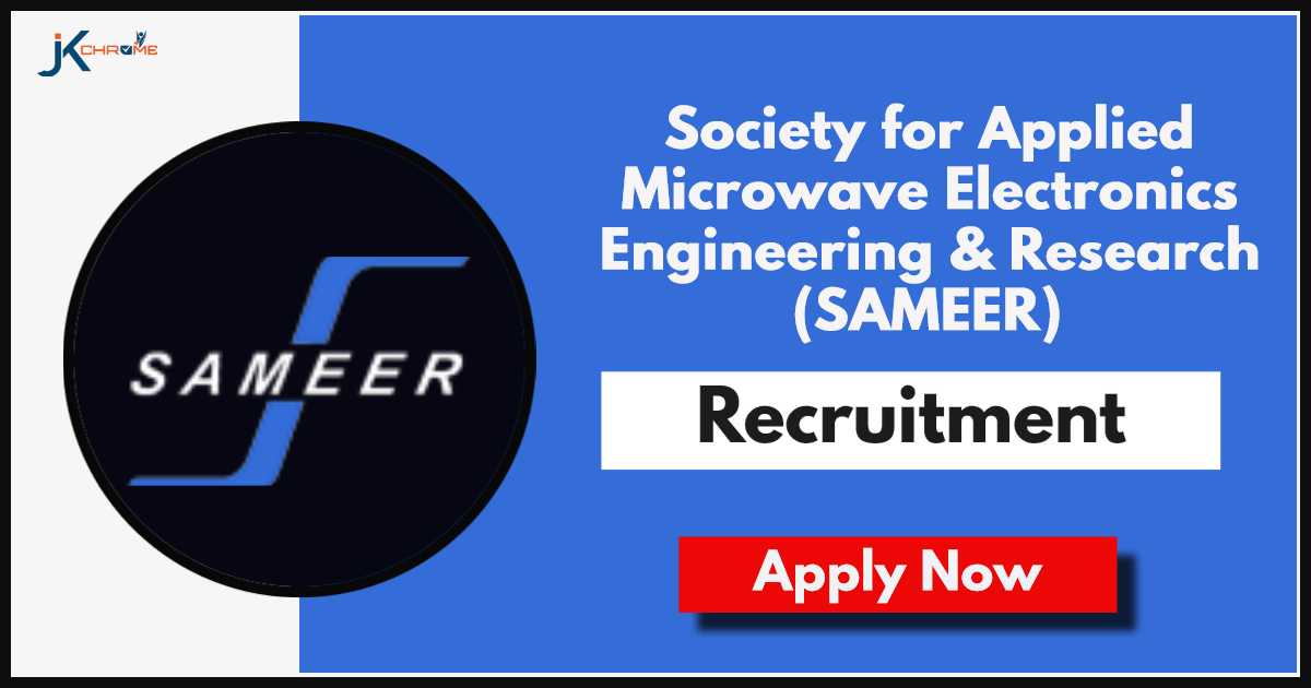 SAMEER Recruitment 2024: Check Vacancies, Salary, Eligibility and How to Apply