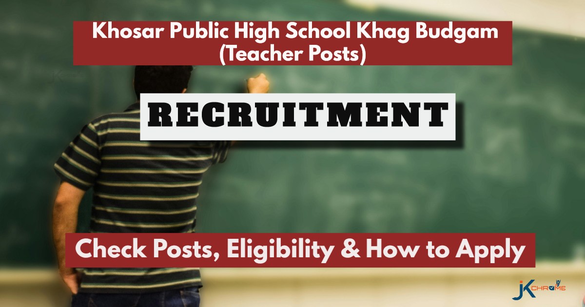 Teacher Posts at Khosar Public High School Khag Budgam
