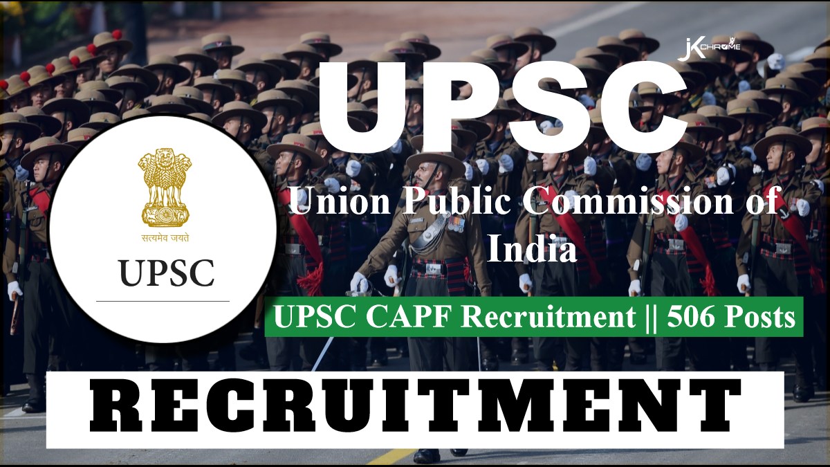 UPSC CAPF Recruitment 2024: Notification Out, Apply for 506 Assistant Commandants Posts