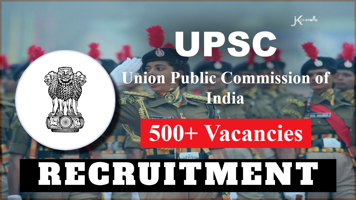 UPSC Recruitment 2024: Notification Out for 500+ Vacancies, Check Posts, Eligibility and Application Procedure