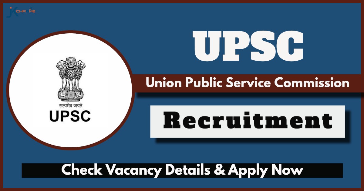 UPSC Recruitment 2024: Apply Online for Various Vacancies, Check procedure to APply