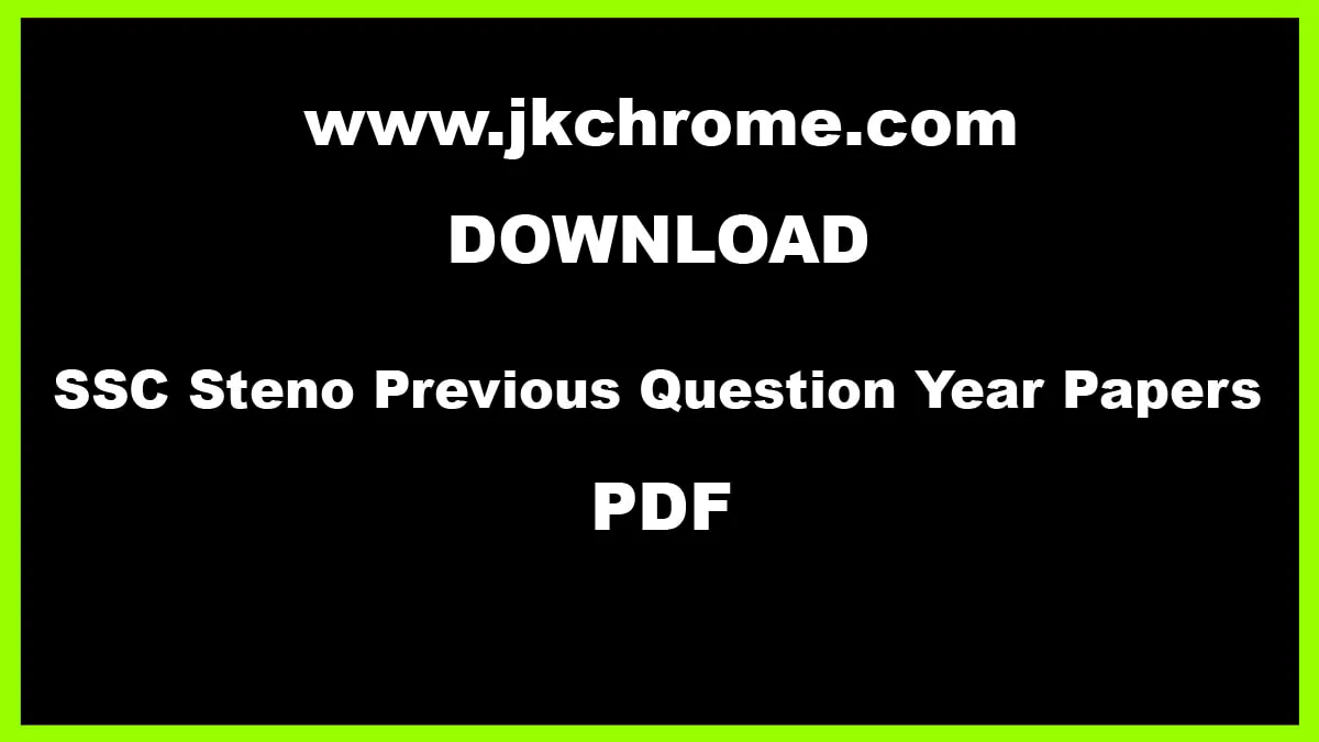 Ssc stenographer previous year question papers pdf with solutions