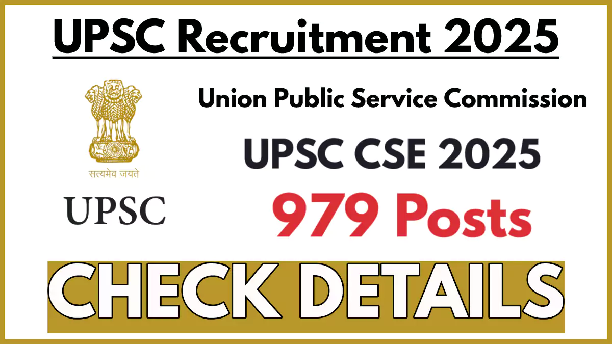 UPSC Civil Services Exam 2025 Notification OUT: Apply for 979 Vacancies Before February 11, 2025 UPSC Civil Services Exam 2025 Notification OUT: Apply for 979 Vacancies Before February 11, 2025