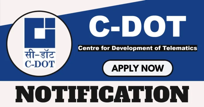 C-DOT Technician Post Notification 2025 Out for 29 Vacancies in Delhi and Bengaluru
