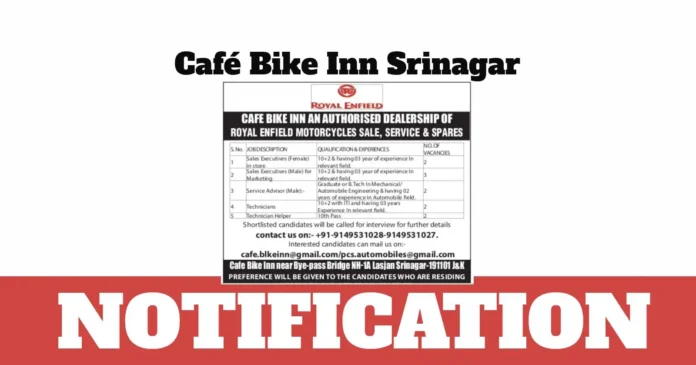 Café Bike Inn Srinagar 2025 Notification Out for Sales Executive, Technician and Other Posts